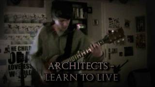 Architects - Learn To Live [Guitar Cover] + TABS & LYRICS