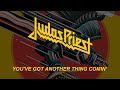 Judas Priest - You've Got Another Thing Comin' (Lyrics) Official Remaster