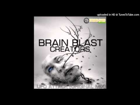Brain Blast Creators - UFO Attack (Original Mix)
