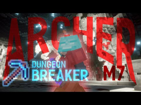 M7 Archer Guide (Hypixel Skyblock) - Updated for Dungeonbreaker
