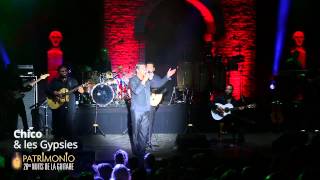 Chico &amp; les Gypsies - Djobi Djoba &amp; Bamboleo - Nuits de la Guitare 2015