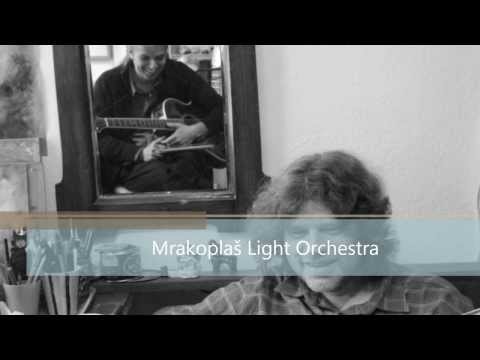 Mrakoplaš Light Orchestra - Mrakoplaš Light Orchestra Co se ti
