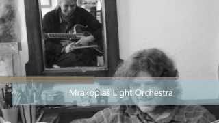 Video Mrakoplaš Light Orchestra Co se ti