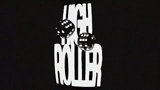 HIGH ROLLER - Episode 2