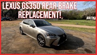 Lexus GS350 F-sport (2013-2017): Rear Brake and Rotor Replacement!