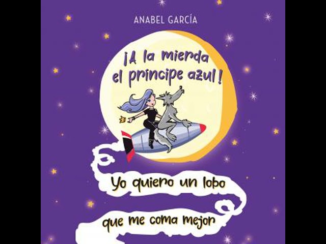 Vídeo relacionado con ¡A la mierda el príncipe azul! Yo quiero un lobo que me coma mejor (Erótica)
