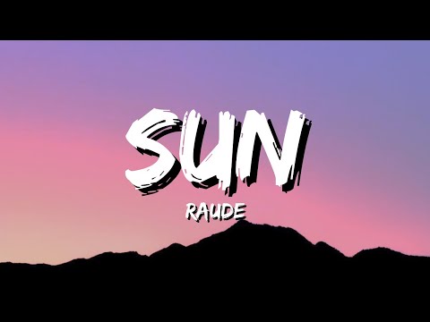 Raude - sun (Lyrics)
