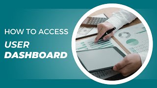 How to access the user dashboard