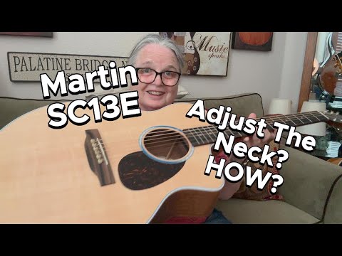 Martin Now Offers A Tool Kit!  ** Martin SC-13E Sure Align Neck System ** Adjustments
