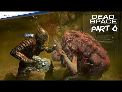 DEAD SPACE Remake (PS5) FULL Walkthrough Gameplay PART 6 - 1080P