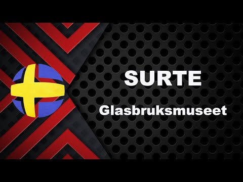 SURTE Glasbruksmuseet