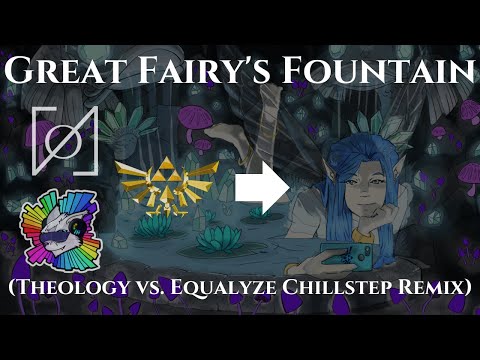 The Legend of Zelda - Great Fairy's Fountain (Theology vs. @Equalyze Chillstep Remix) [Title Screen]
