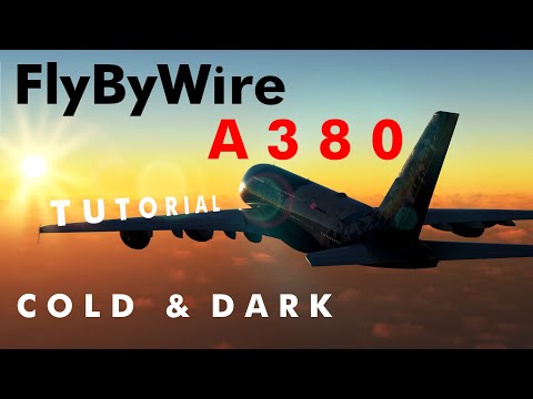 FLYBYWIRE A380 IST DA! 😍 - FULL TUTORIAL - Teil 1: Flugvorbereitung