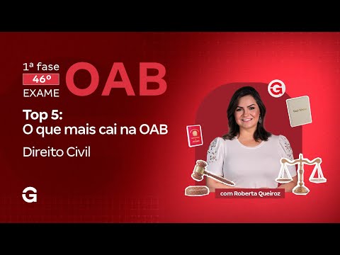 1ª fase do 46º Exame OAB | Top 5: O que mais cai na OAB em Direito Civil