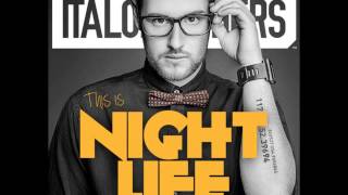 ItaloBrothers - This Is Nightlife (DJ Gollum Radio Edit)