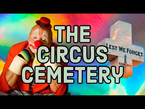 The Circus Cemetery