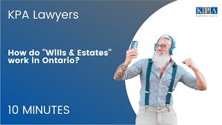 How do "Wills & Estates" work in Ontario?