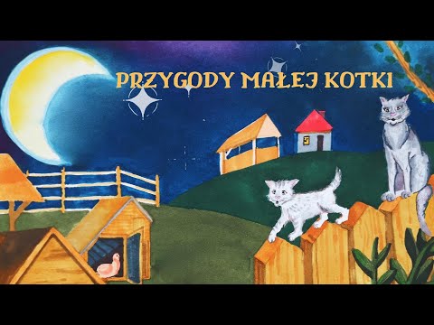 Przygody małej kotki - bajki dla dzieci | Bajki po polsku | Baśniowy Kącik