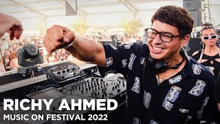 Richy Ahmed - Live @ Music On Festival 2022