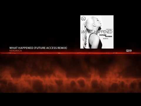Veronica - What Happened (Future Access Remix)