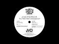 JVC FORCE - The 1992-1993 Unreleased EP - 01 - 3 The Hard Way