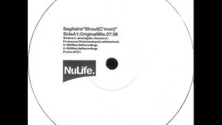 Sagitaire - Shout C'mon (Original Mix)