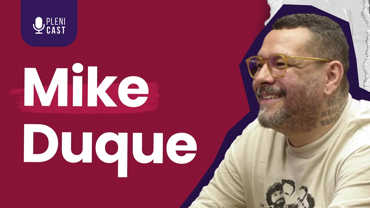 MIKE DUQUE ESTRADA | Plenicast #33