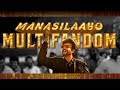 Vettaiyan Manasilaayo Multifandom Edit Anirudh Ravichandran Asish Media Works