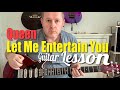 Queen Let Me Entertain You Guitar Lesson (Guitar Tab)