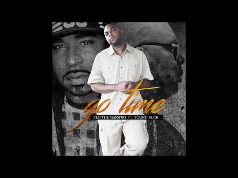 Young Buck - Go Time (feat. V-LO The Maestro) (2016)