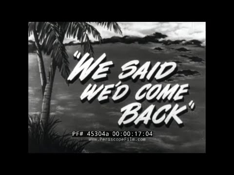 „WIR SAGTEN, WIR KOMMEN ZURÜCK“ 1945 WWII FLM US NAVY & MARINE CORPS INVASION VON GUAM 45304a