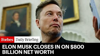 Elon Musk Closes In On $800 Billion Net Worth After XAI’s Latest Funding Round
