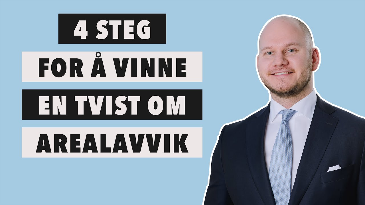 Vinne en tvist om arealavvik med minst mulig risiko? 4 steg til seier (BOLIG KJØPT FØR 2022)