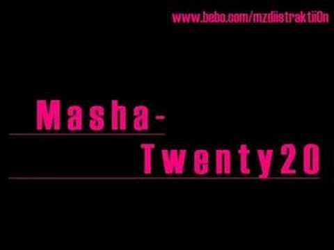 Masha - Twenty20