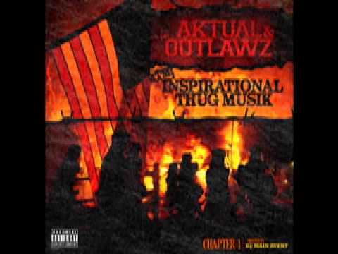 Aktual & The Outlawz - Die A Millionaire (#ITM mixtape hosted by @MainAvent)