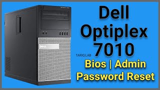 Dell Optiplex 7010 Bios Password Reset