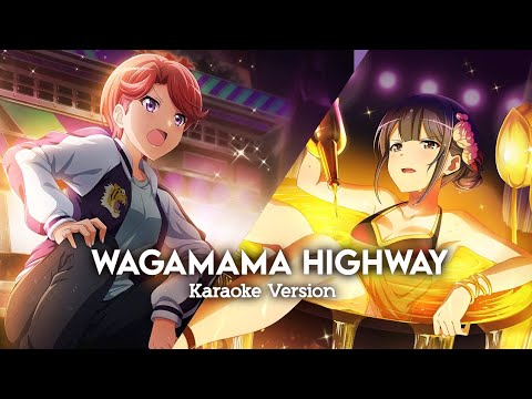 Wagamama Highway | Karaoke Version [Revue Starlight]