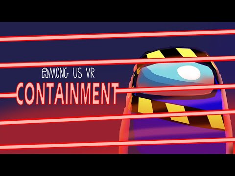 Among Us VR | Limited Time Event: Containment | Meta Quest Platform