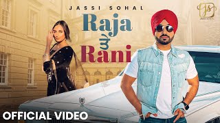 Download lagu RAJA TE RANI Jassi Sohal | Cheery | Pargat Kotguru | Deep Gherra |New Punjabi Song mp3