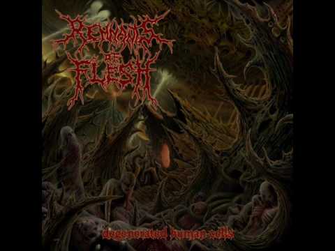 Remnants Of Flesh - Condemned To Lacerate