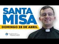 🙌MISA DE HOY domingo 28 de abril de 2024 Luis Felipe Castro. Arquidiócesis de Manizales ▶️#misadehoy