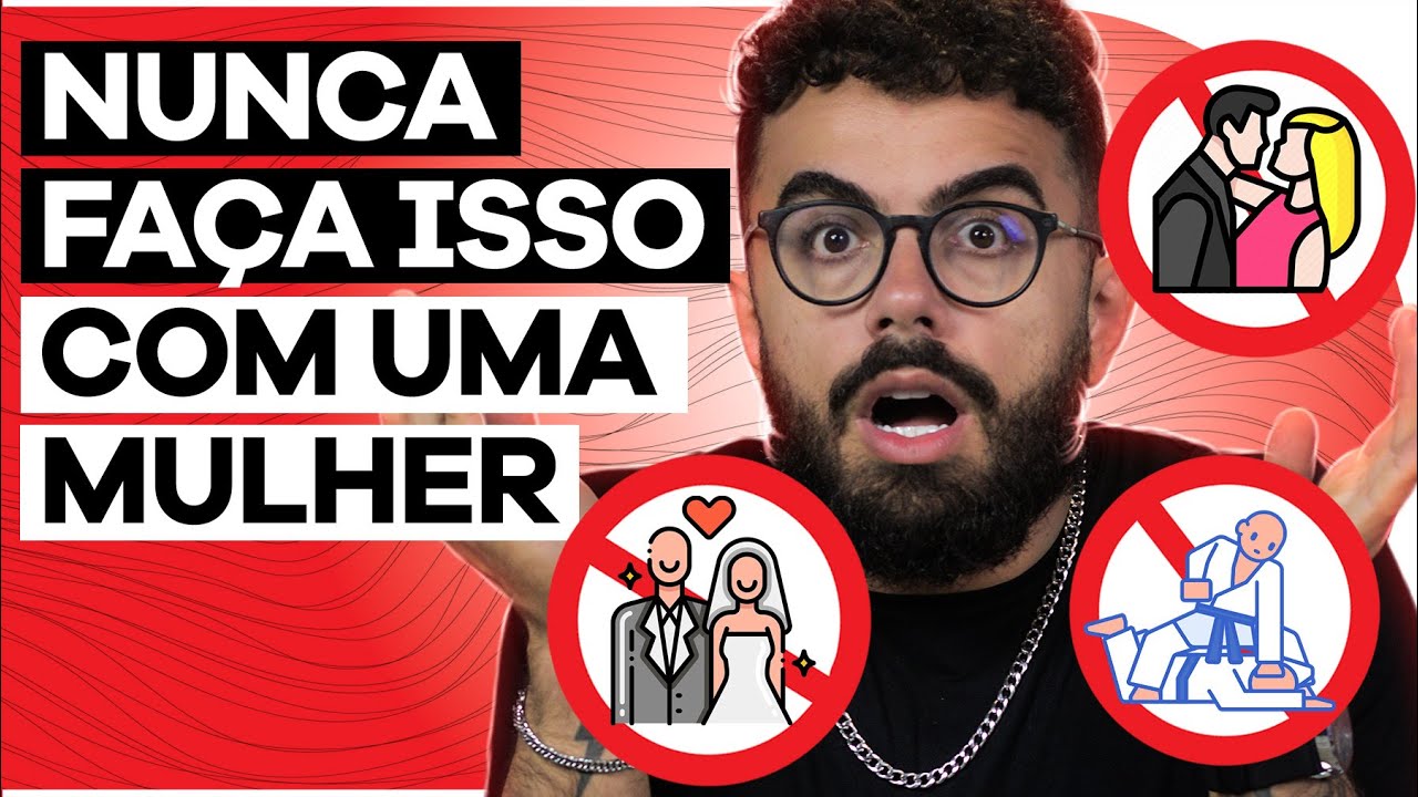7 COISAS QUE HOMENS FAZEM E MULHERES ODEIAM | PISTOLADA 251