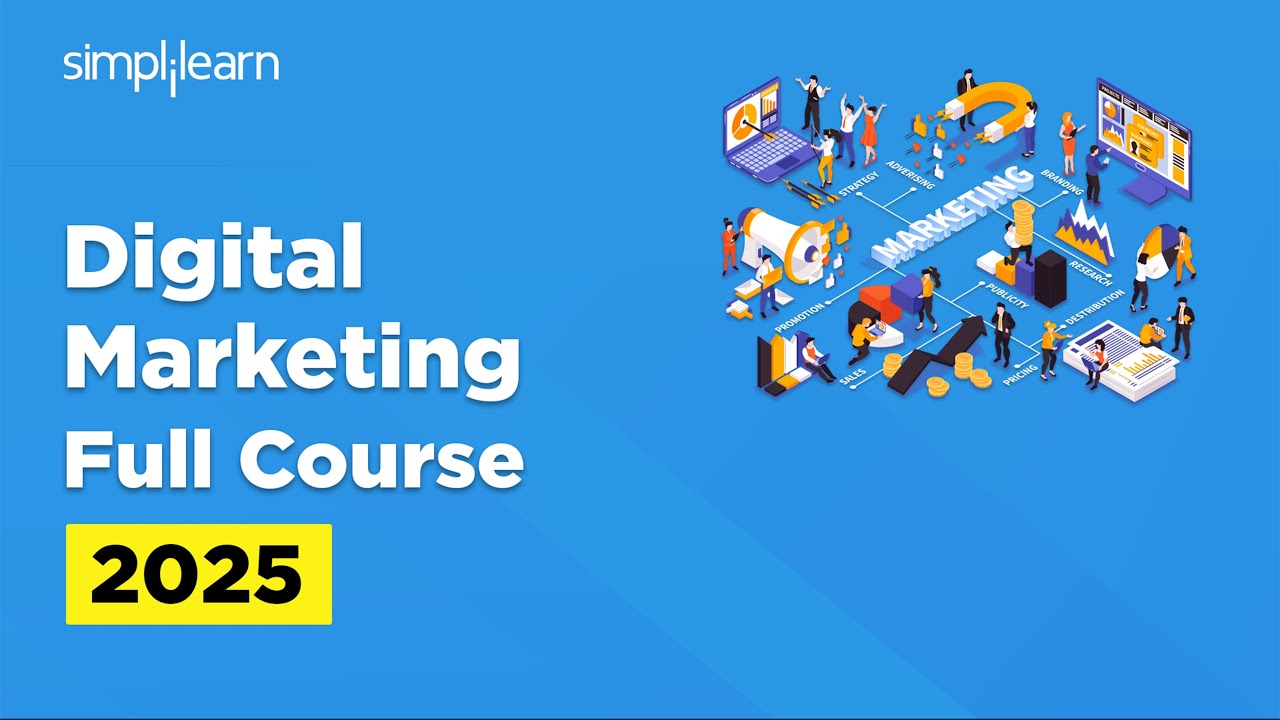 Digital Marketing Full Course | Digital Marketing Tutorial | Digital Marketing Projects |Simplilearn
