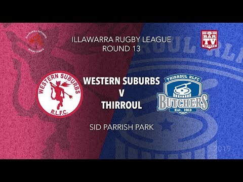2019 Illawarra Rugby League Round 13 - Western Suburbs v Thirroul