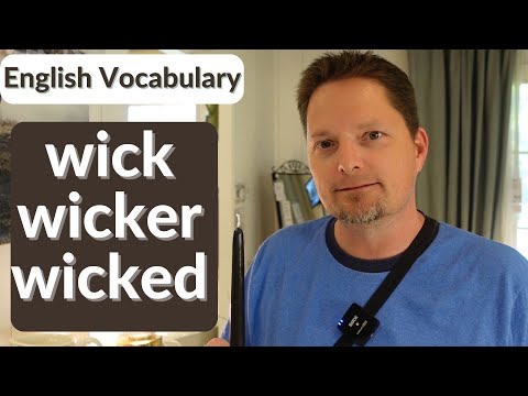 Learn English Vocabulary / WICK/ WICKER / WICKED / American pronunciation