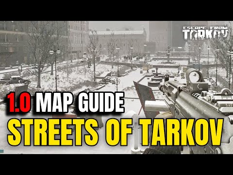 Escape From Tarkov 1.0 – Streets of Tarkov Map Guide 2025 (Extracts, Loot, Keys & Scav Boss Tips)