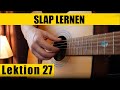Slap Auf Der GITARRE LERNEN In Unter Einer Minute