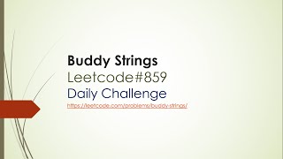 YouTube video 'Buddy Strings Leetcode 859 video'