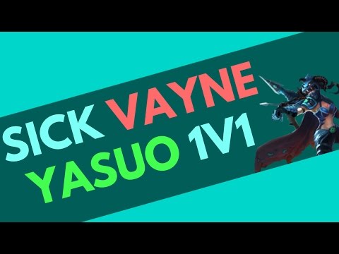 SICK VAYNE VS YASUO 1v1