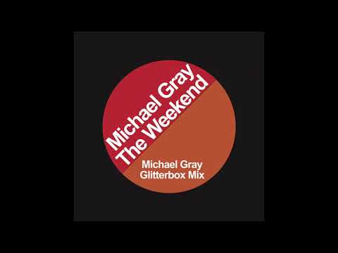 Video thumbnail for The Weekend (Micheal Gray’s Glitterbox Mix)